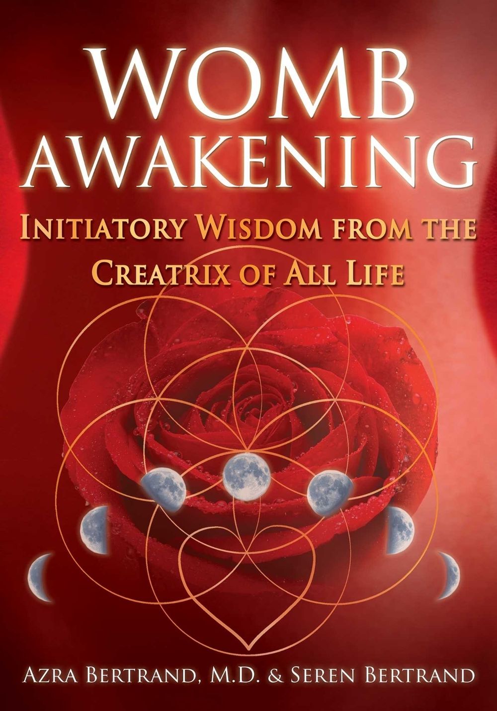 Womb Awakening by Seren Bertrand - ISBN: 9781591432791