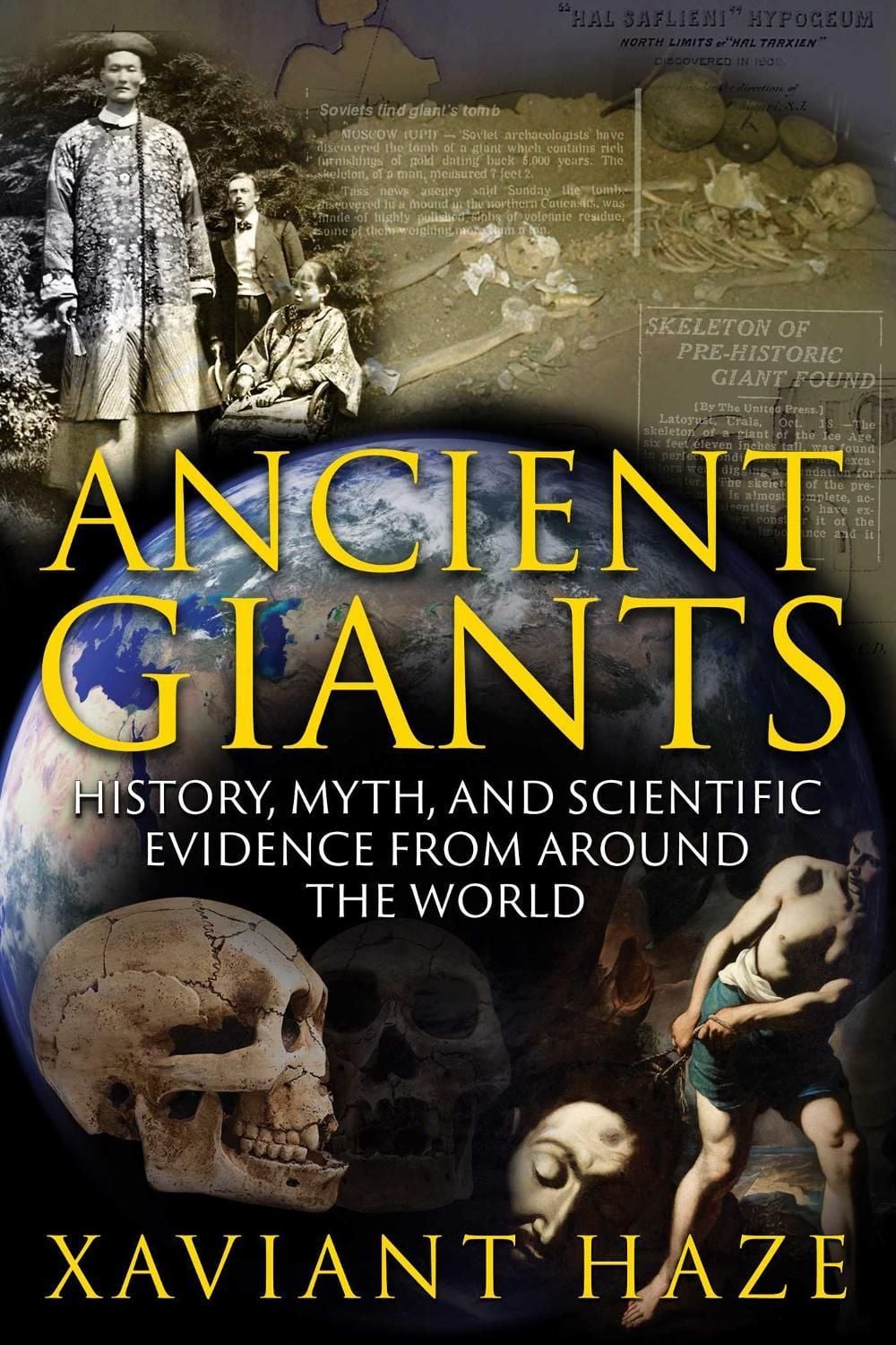 Ancient Giants by Xaviant Haze - ISBN: 9781591432937