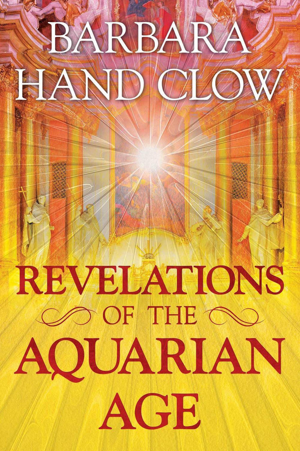 Revelations of the Aquarian Age by Barbara Hand Clow - ISBN: 9781591432951