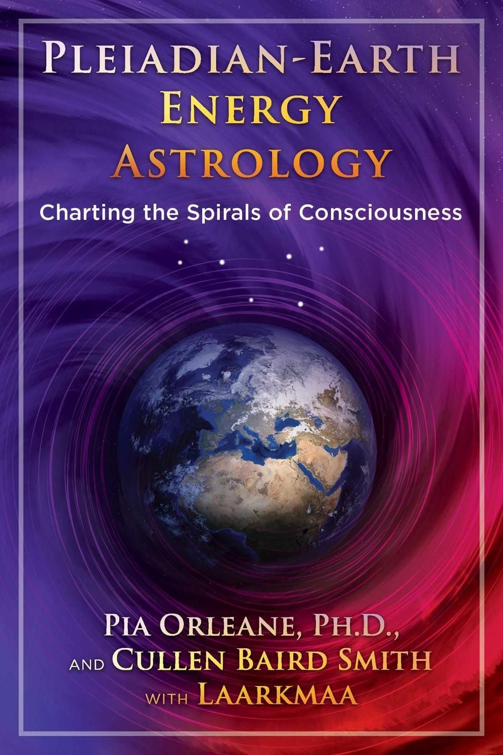 Pleiadian Earth Energy Astrology by Pia Orleane - ISBN: 9781591433095
