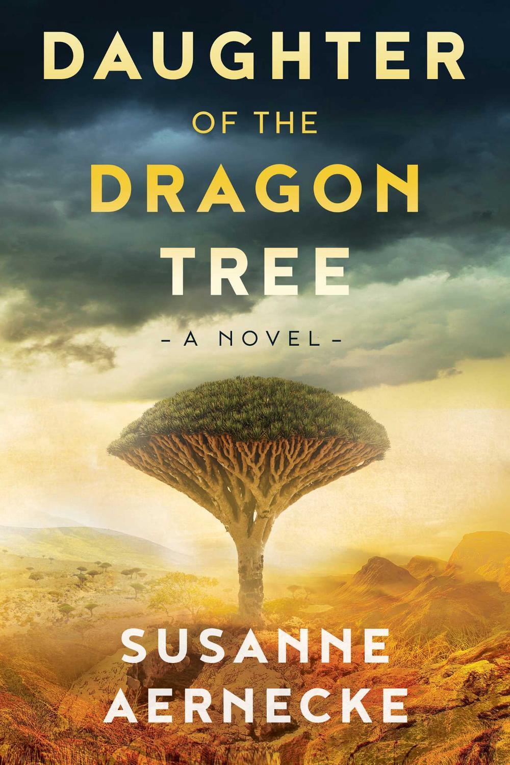 Daughter of the Dragon Tree by Susanne Aernecke - ISBN: 9781591433156