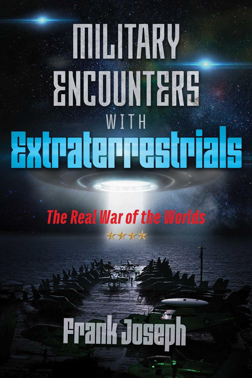 Military Encounters with Extraterrestrials, 9781591433248