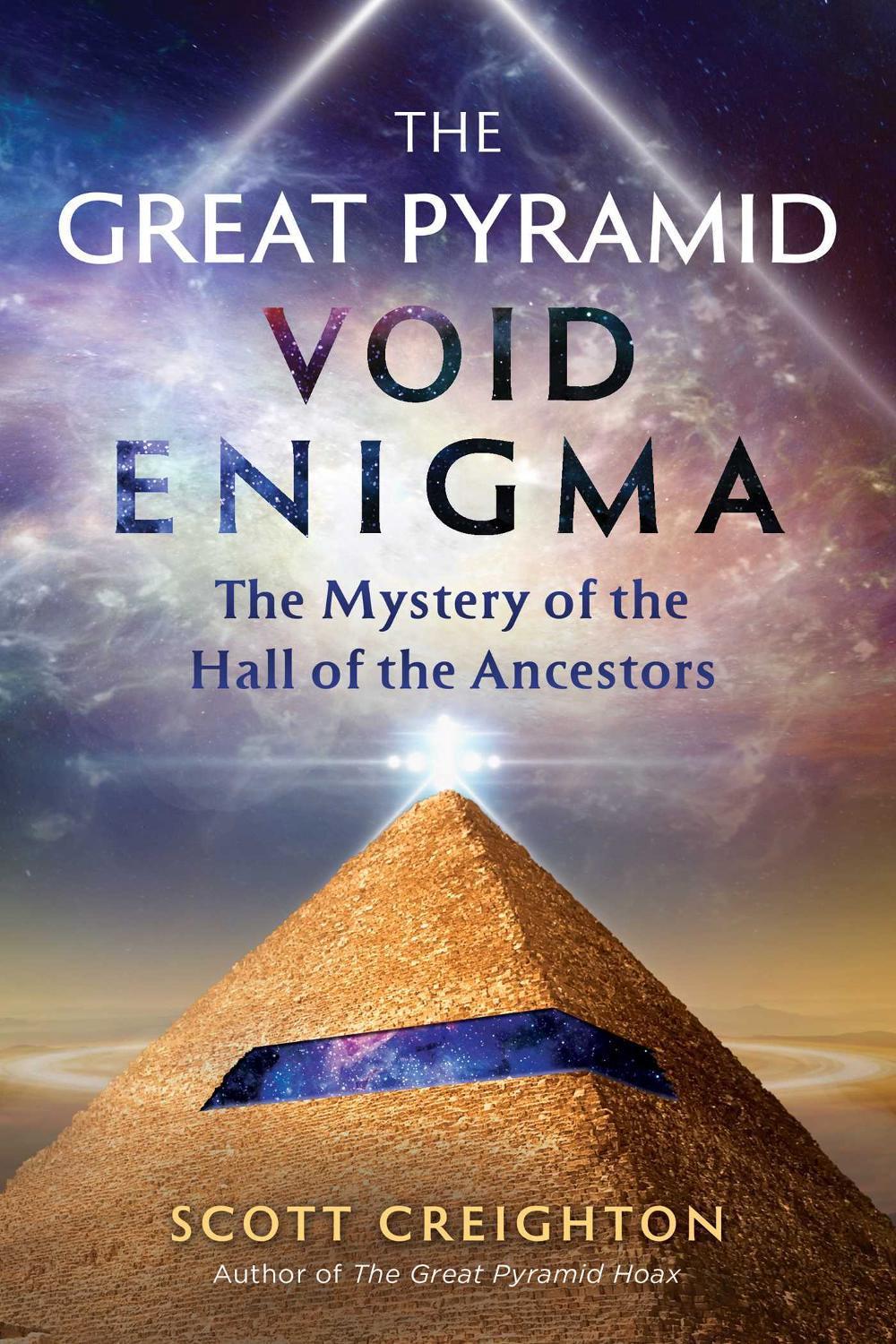 The Great Pyramid Void Enigma by Scott Creighton - ISBN: 9781591434023