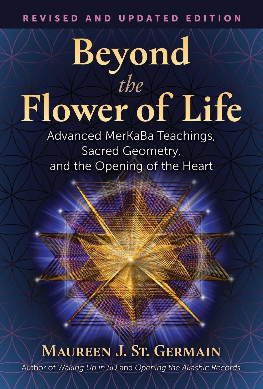Beyond the Flower of Life by Maureen J. St. Germain - ISBN: 9781591434054