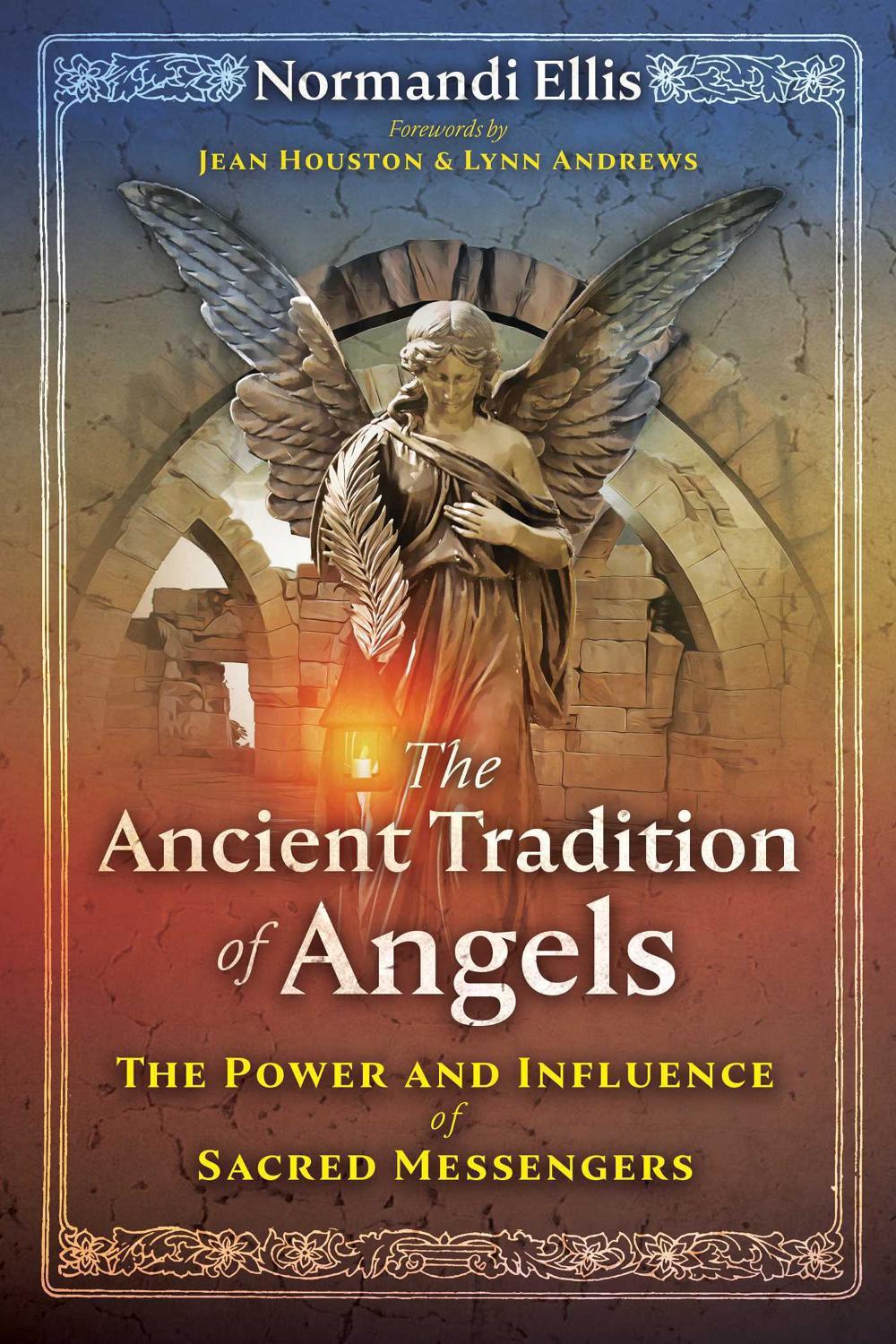 The Ancient Tradition of Angels, 9781591434399