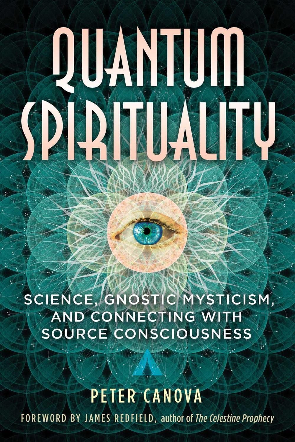 Quantum Spirituality by Peter Canova - ISBN: 9781591434634