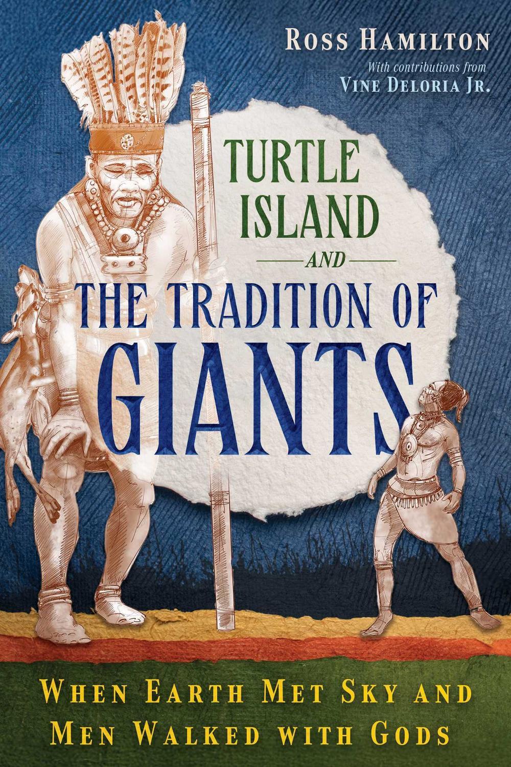 Turtle Island and the Tradition of Giants by Ross Hamilton - ISBN: 9781591434702