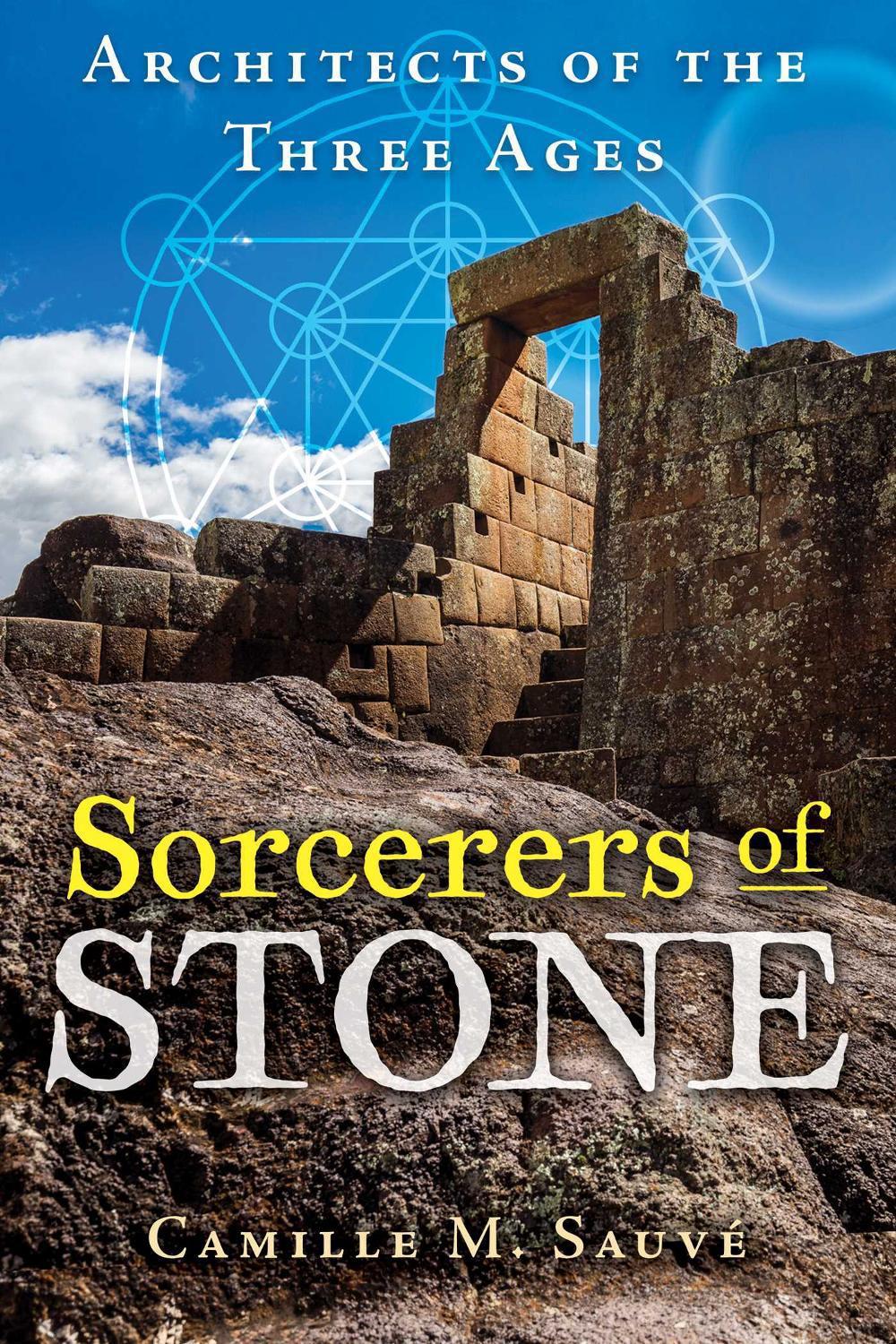 Sorcerers of Stone by Camille M. Sauvé - ISBN: 9781591435082