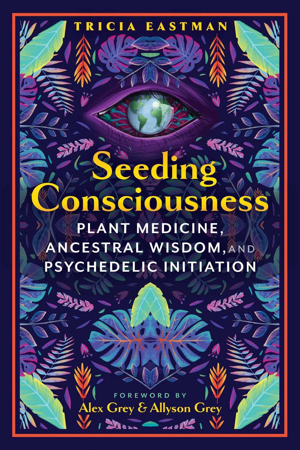 Seeding Consciousness, 9781591435334