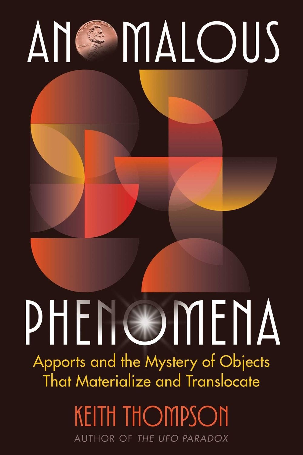 Anomalous Phenomena by Keith Thompson - ISBN: 9781591435594