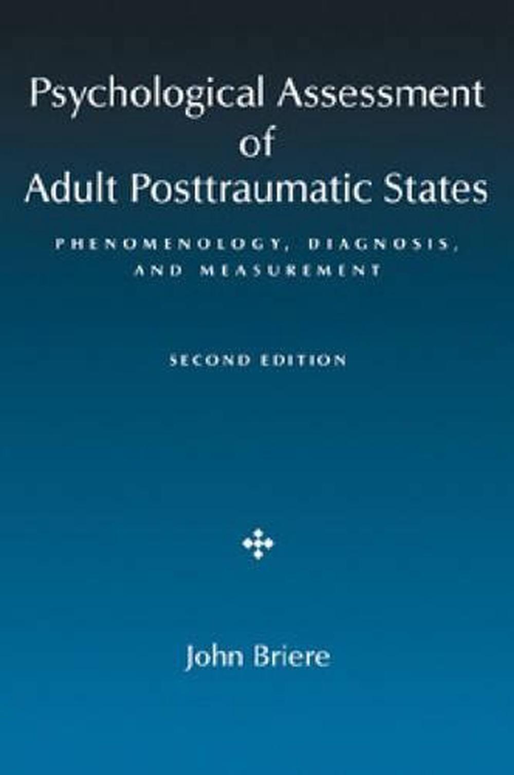 Psychological Assessment of Adult Posttraumatic States, 9781591471448