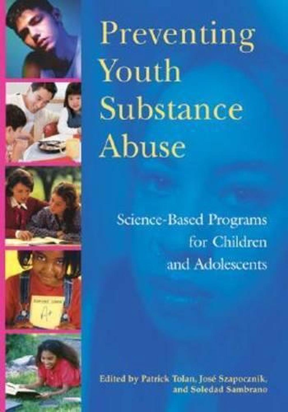 Preventing Youth Substance Abuse, 9781591473077