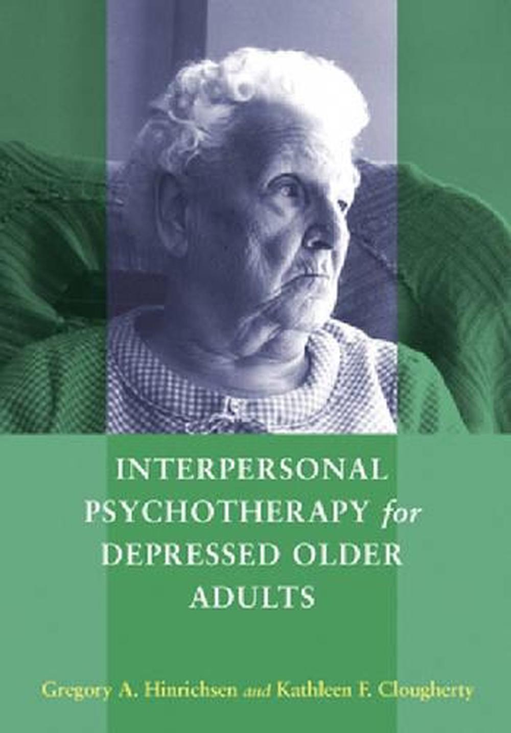 Interpersonal Psychotherapy for Depressed Older Adults, 9781591473619