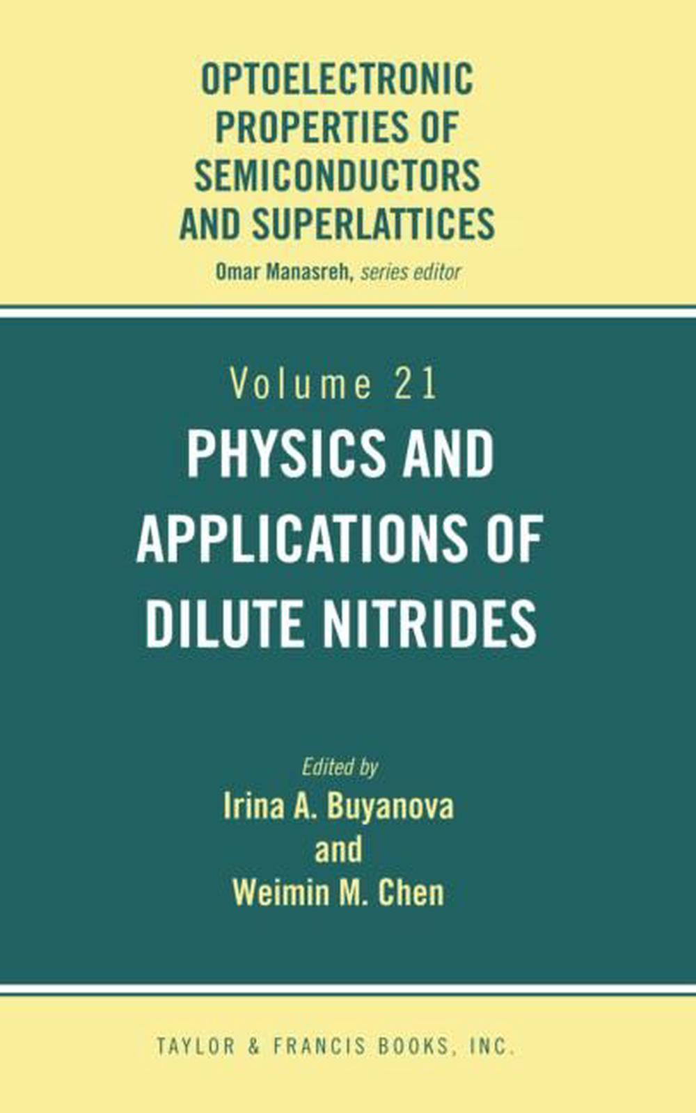 Physics and Applications of Dilute Nitrides, 1st Edition, 9781591690191