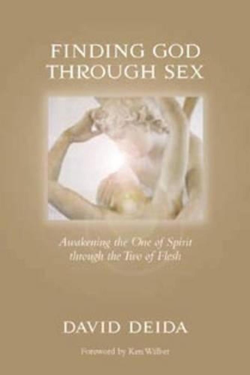 Finding God Through Sex by David Deida - ISBN: 9781591792734