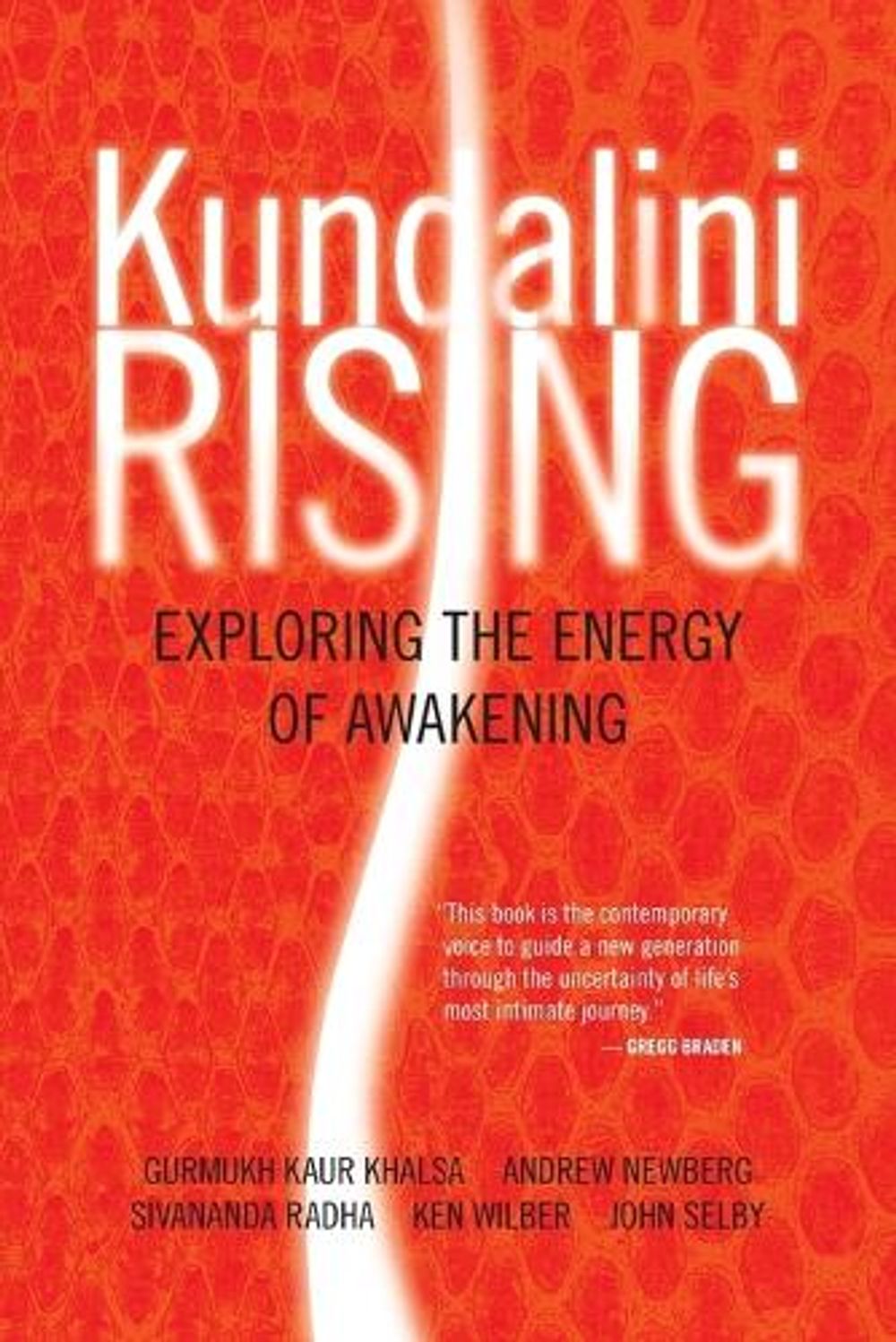 Kundalini Rising by Various Authors - ISBN: 9781591797289
