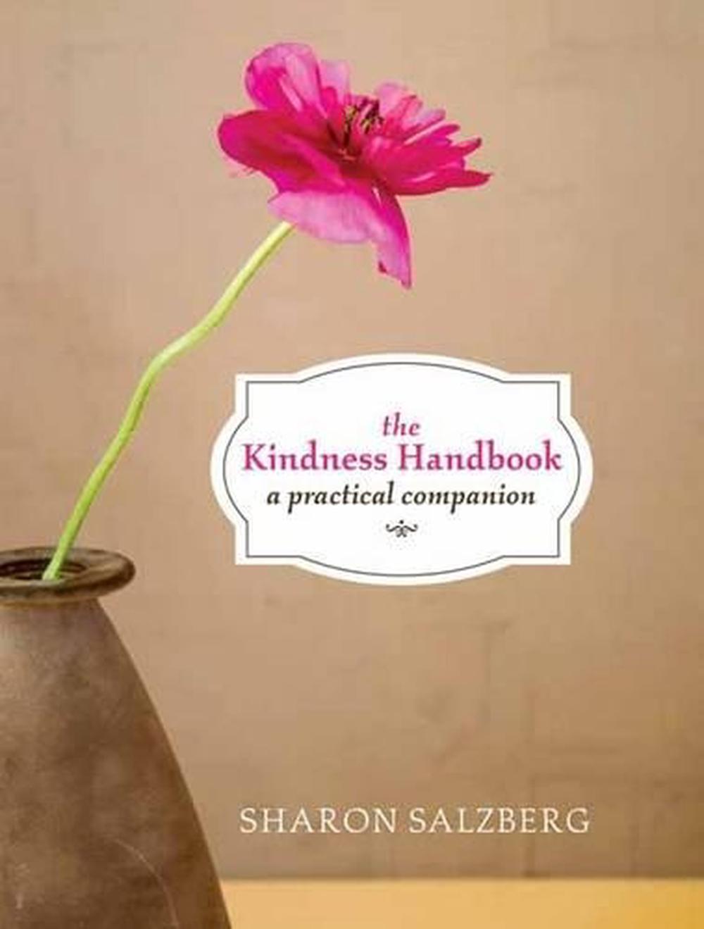 The Kindness Handbook by Sharon Salzberg - ISBN: 9781591797432