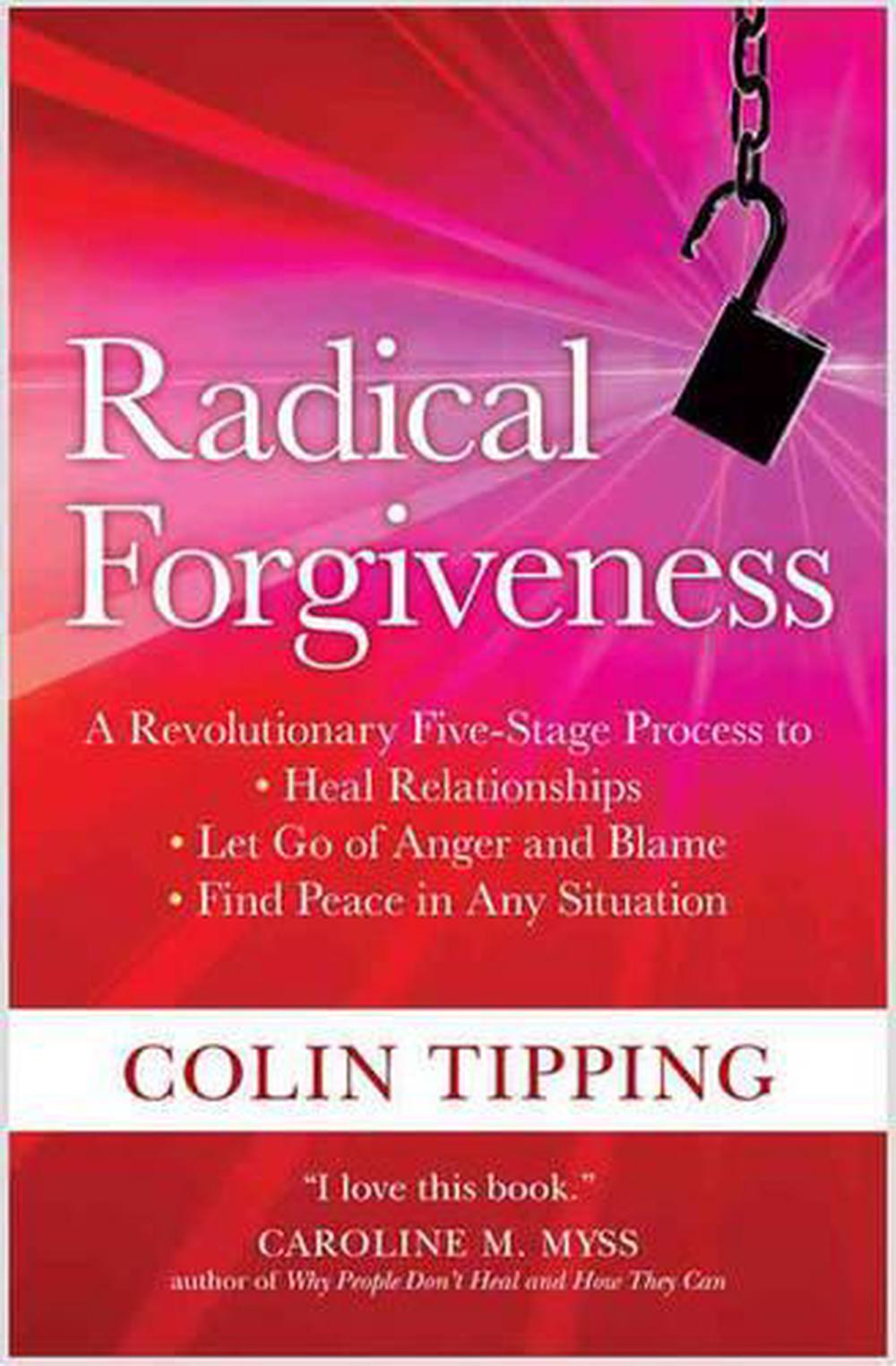 Radical Forgiveness by Colin Tipping - ISBN: 9781591797647