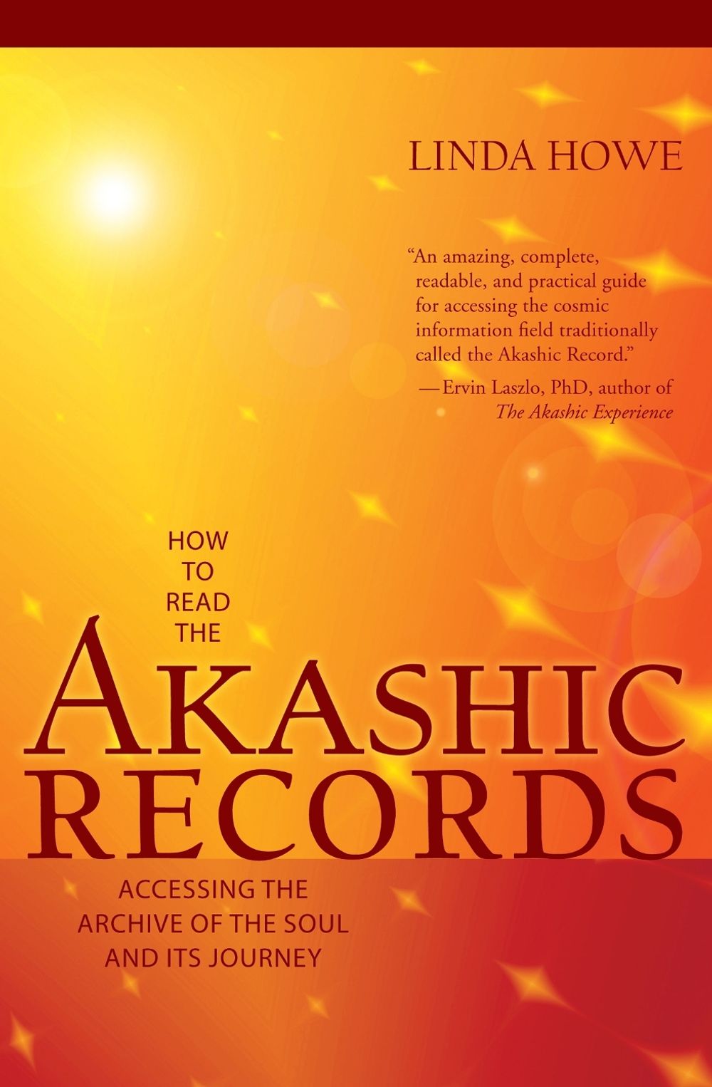 How to Read the Akashic Records by Linda Howe - ISBN: 9781591799047