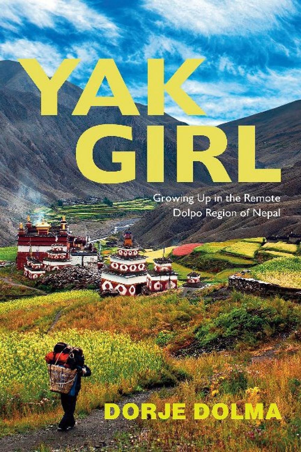 Yak Girl by Dorje Dolma - ISBN: 9781591812883