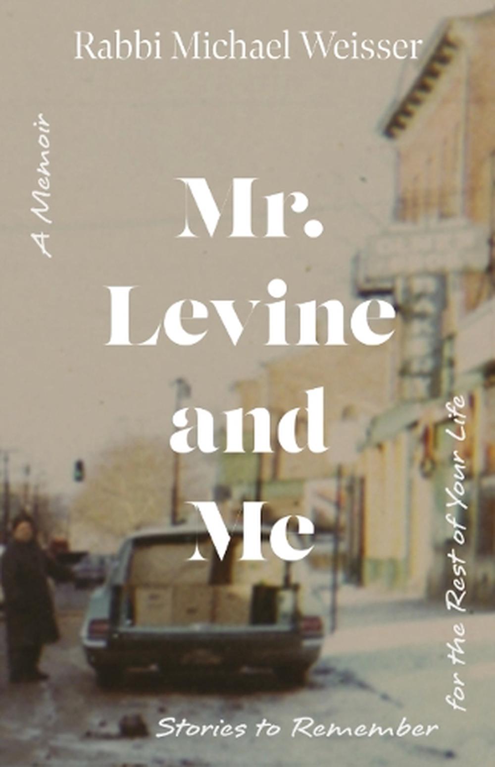 Mr. Levine and Me, 9781591813262
