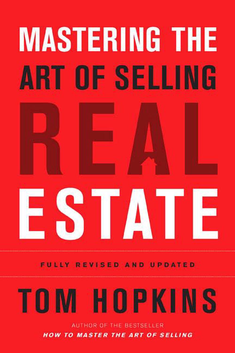 mastering the art of selling real estate tom hopkins