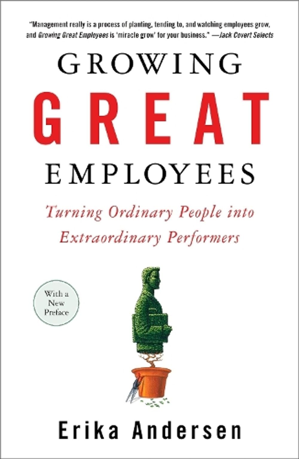 Growing Great Employees by Erika Andersen - ISBN: 9781591841906