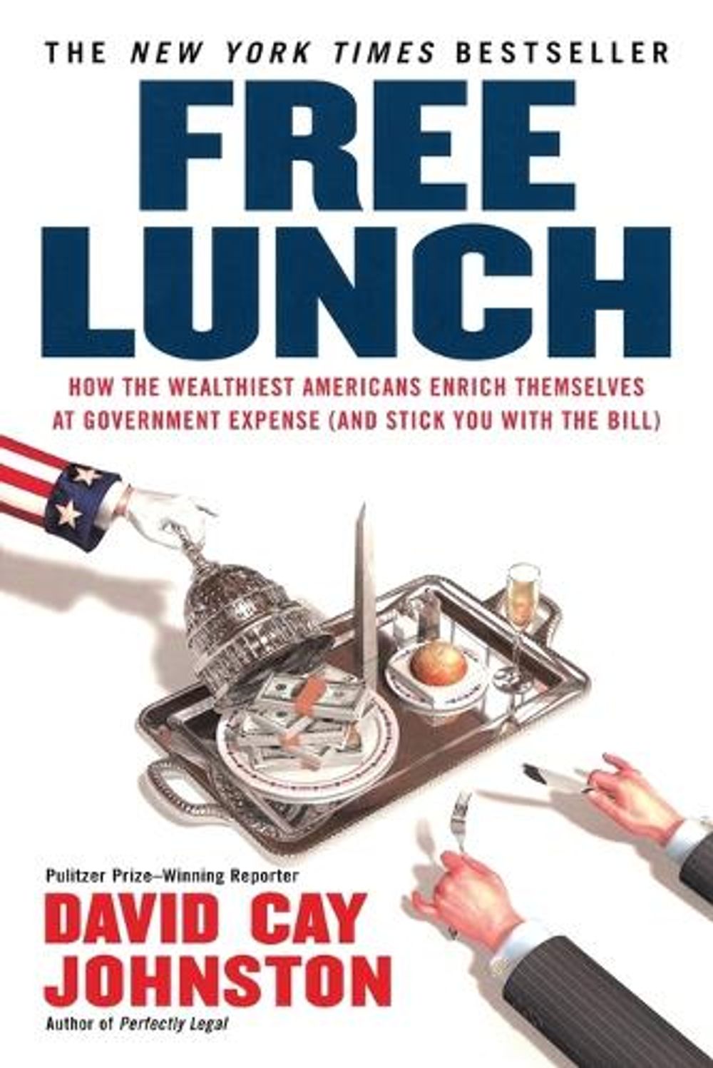 Free Lunch by David Cay Johnston - ISBN: 9781591842484