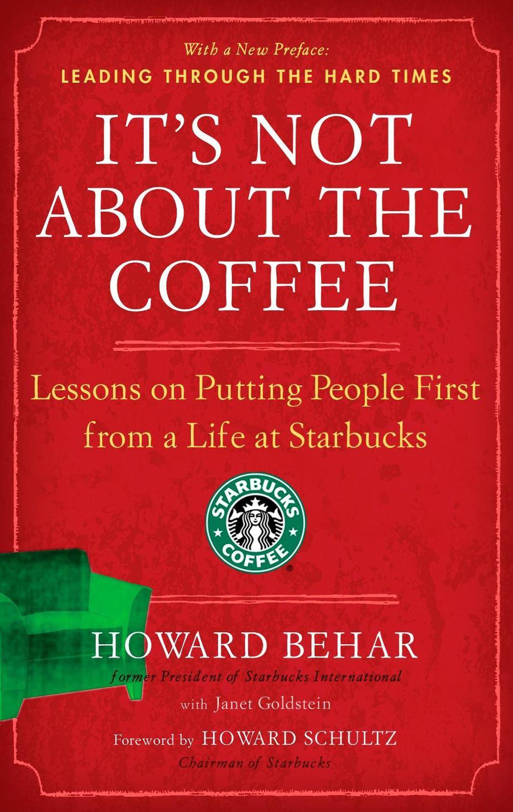 It's Not About The Coffee by Howard Behar - ISBN: 9781591842729
