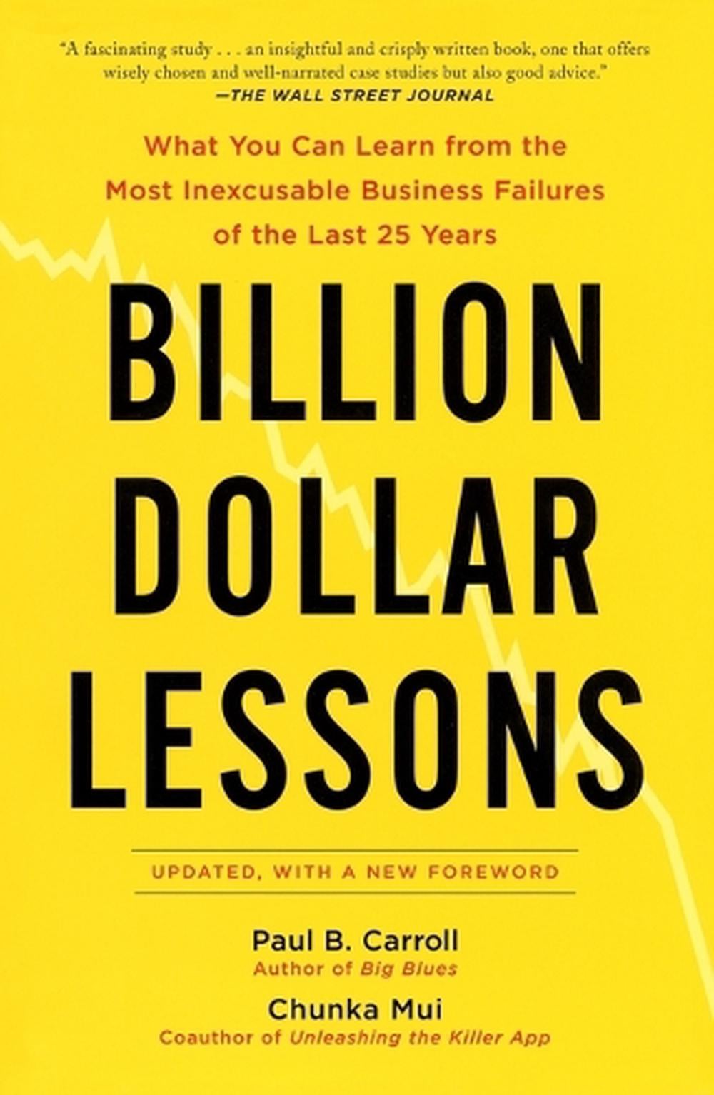 Billion-Dollar Lessons by Paul B. Carroll - ISBN: 9781591842897