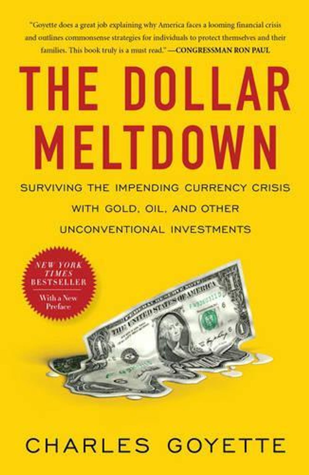The Dollar Meltdown by Charles Goyette - ISBN: 9781591843702
