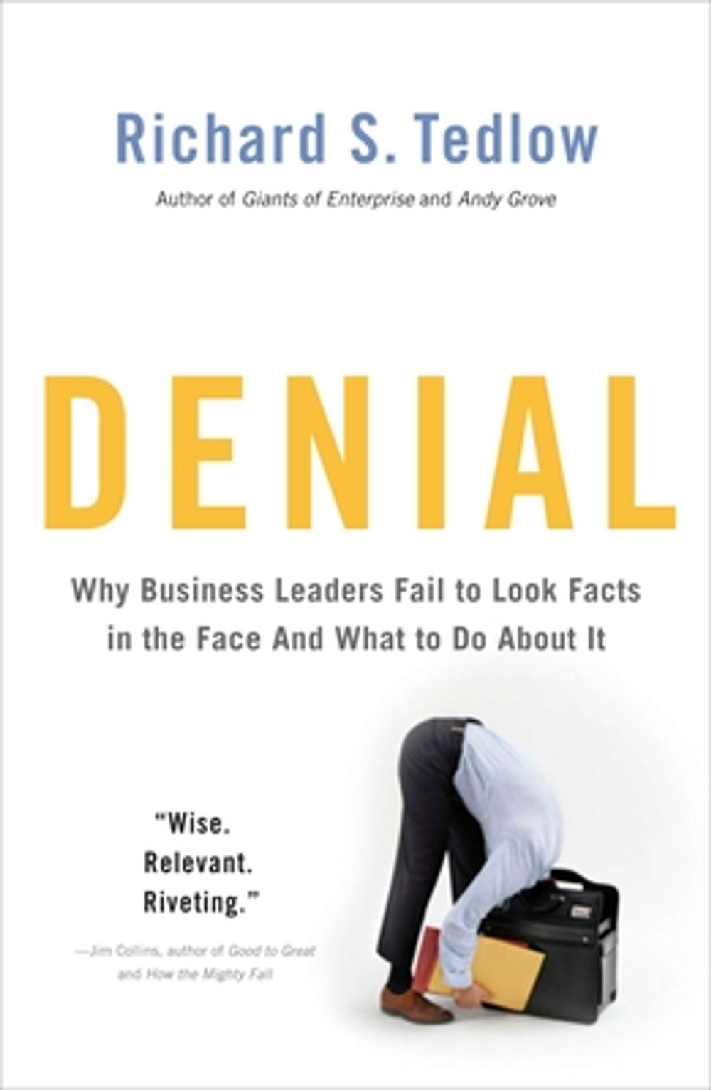 Denial by Richard S. Tedlow - ISBN: 9781591843917