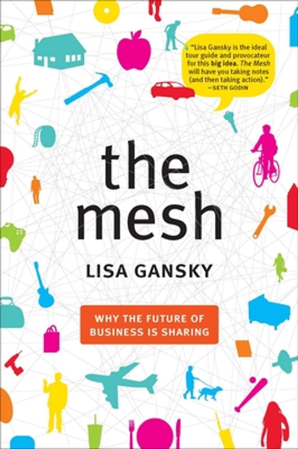 Mesh by Lisa Gansky - ISBN: 9781591844303