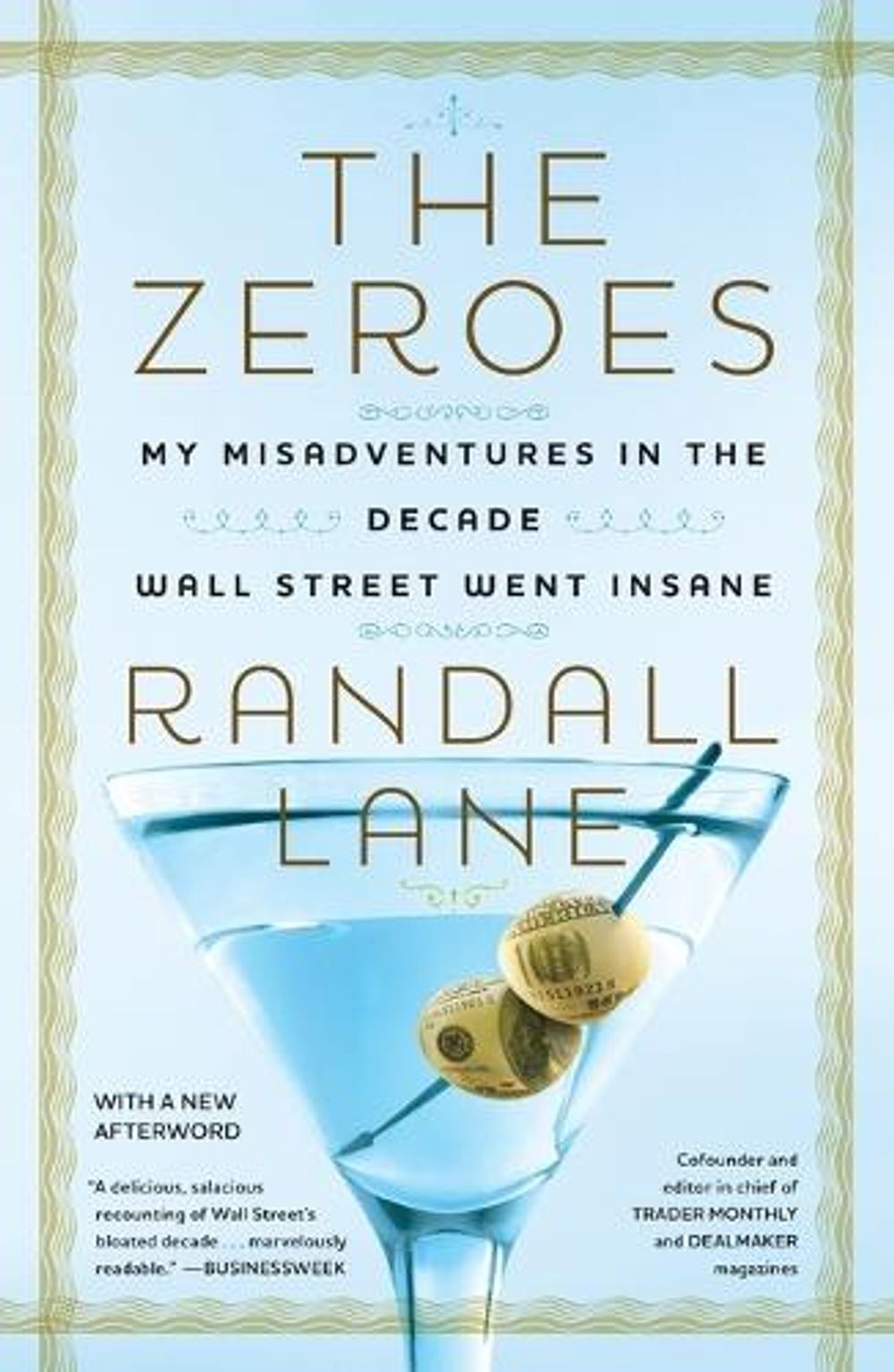 Zeroes by Randall Lane - ISBN: 9781591844372