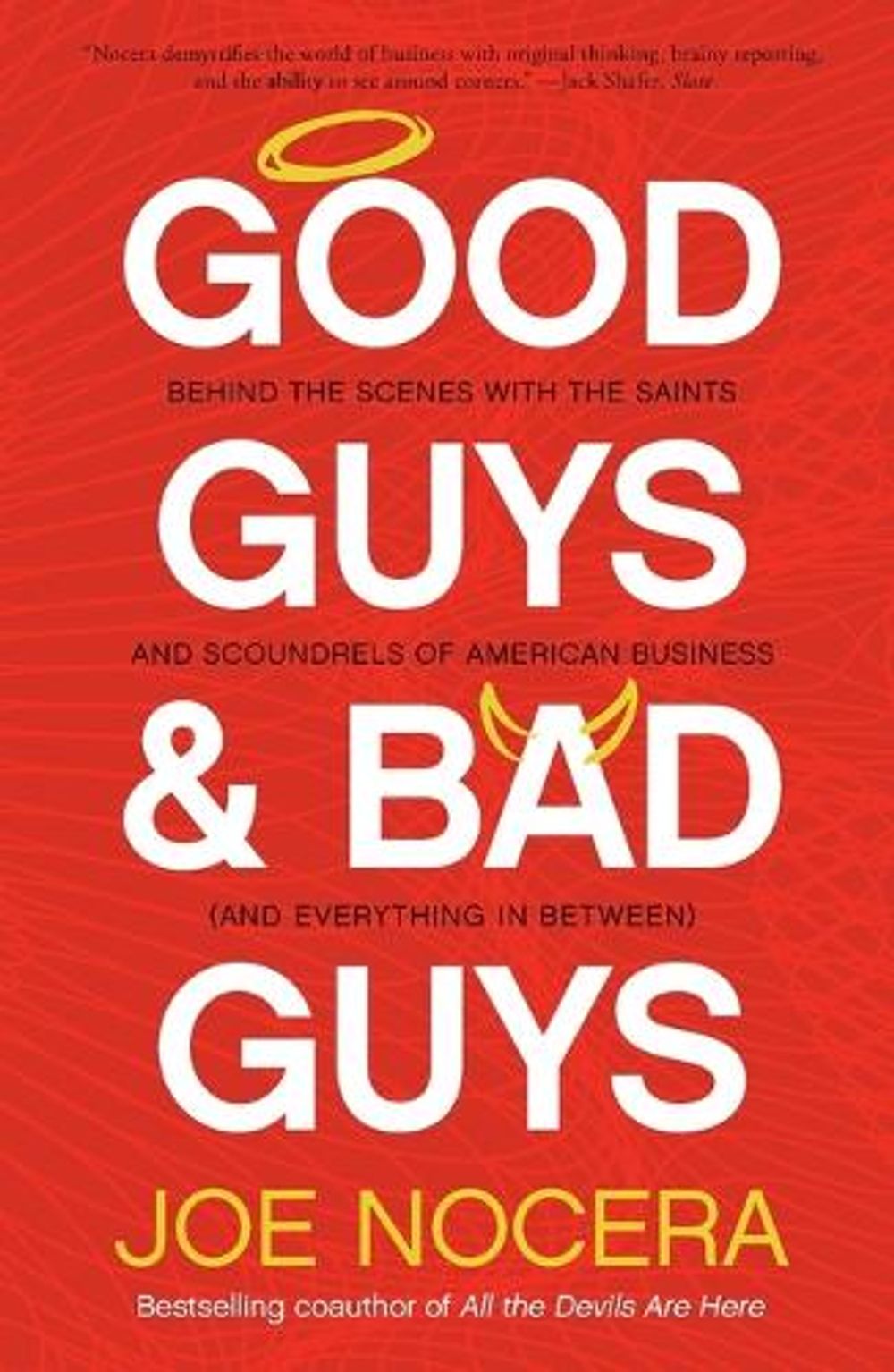 Good Guys and Bad Guys by Joe Nocera - ISBN: 9781591844396