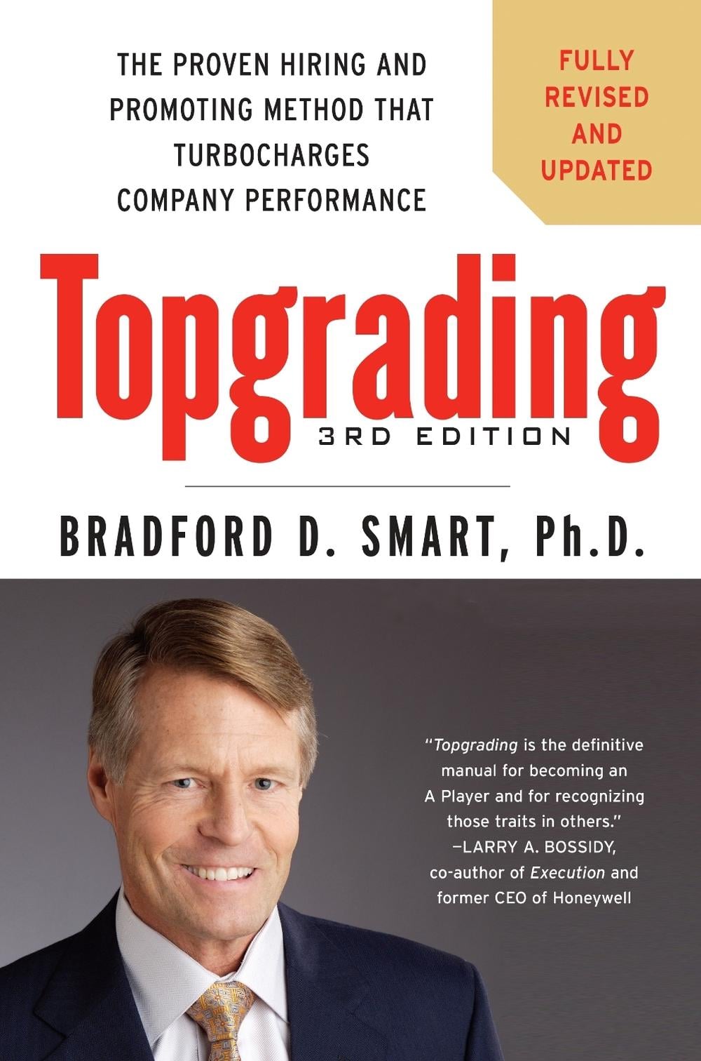 Topgrading, 3rd Edition by Bradford D. Smart - ISBN: 9781591845263