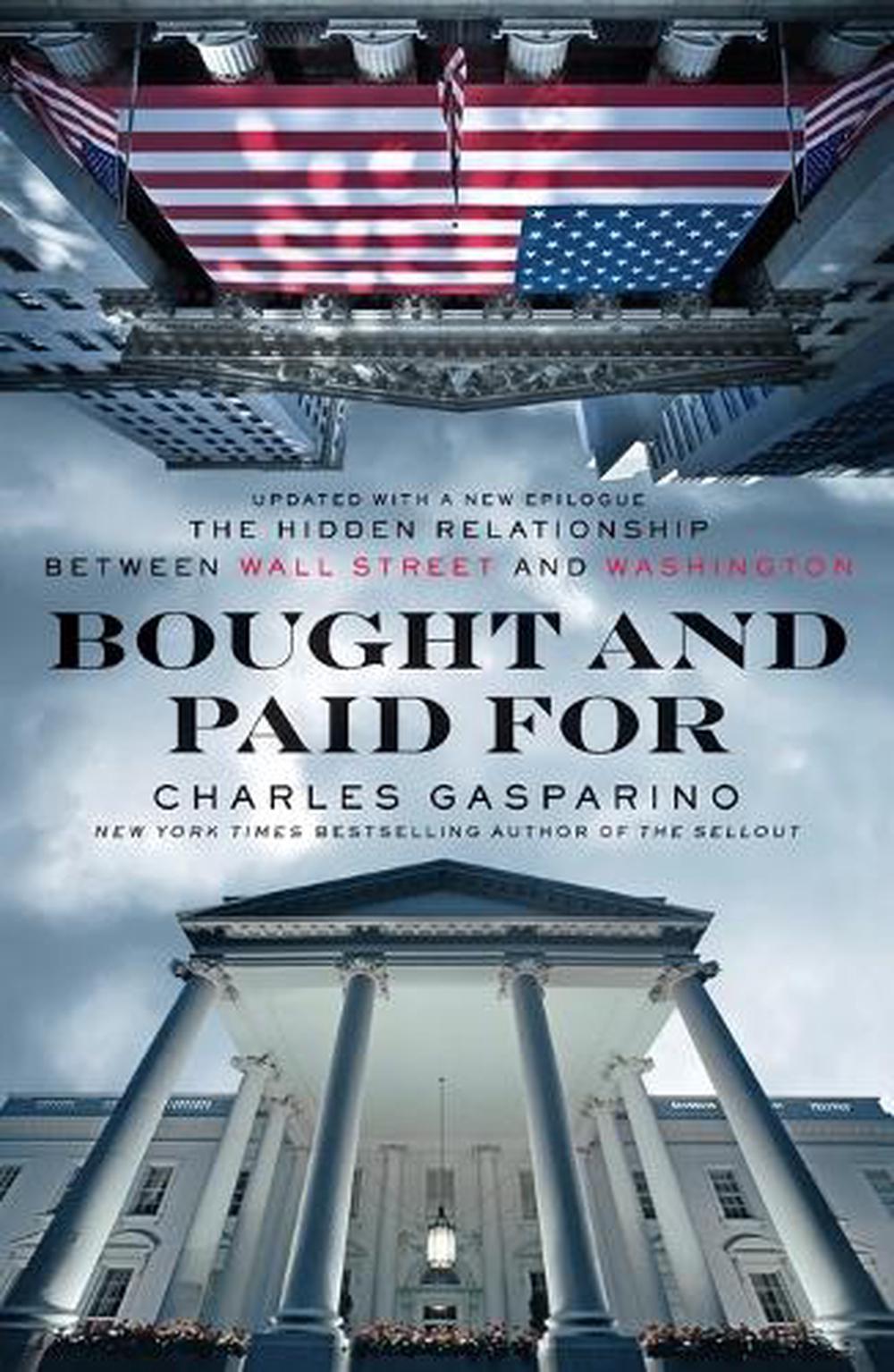 Bought And Paid For by Charles Gasparino - ISBN: 9781591845362