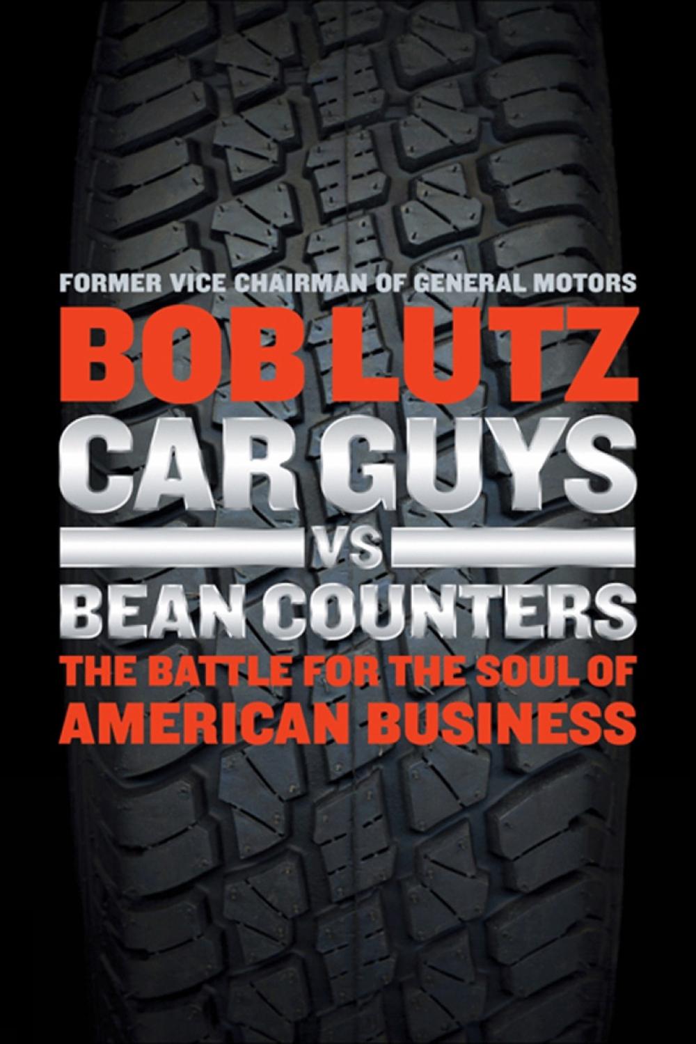 Car Guys vs. Bean Counters, 9781591846222