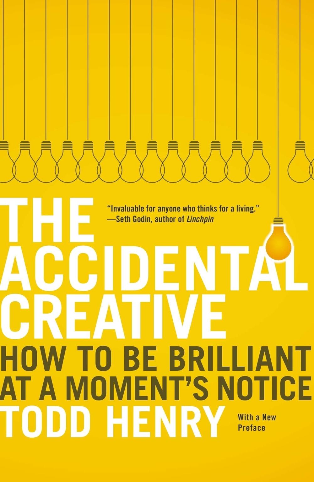 Accidental Creative by Todd Henry - ISBN: 9781591846246