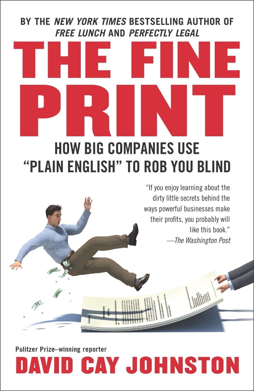 The Fine Print by David Cay Johnston - ISBN: 9781591846536