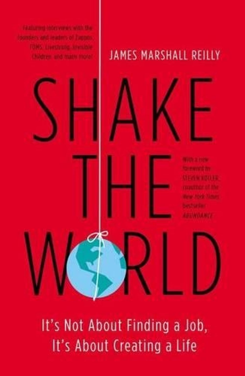 Shake The World by James Marshall Reilly - ISBN: 9781591846550