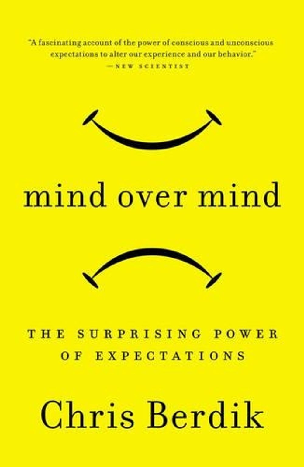 Mind Over Mind by Chris Berdik - ISBN: 9781591846574