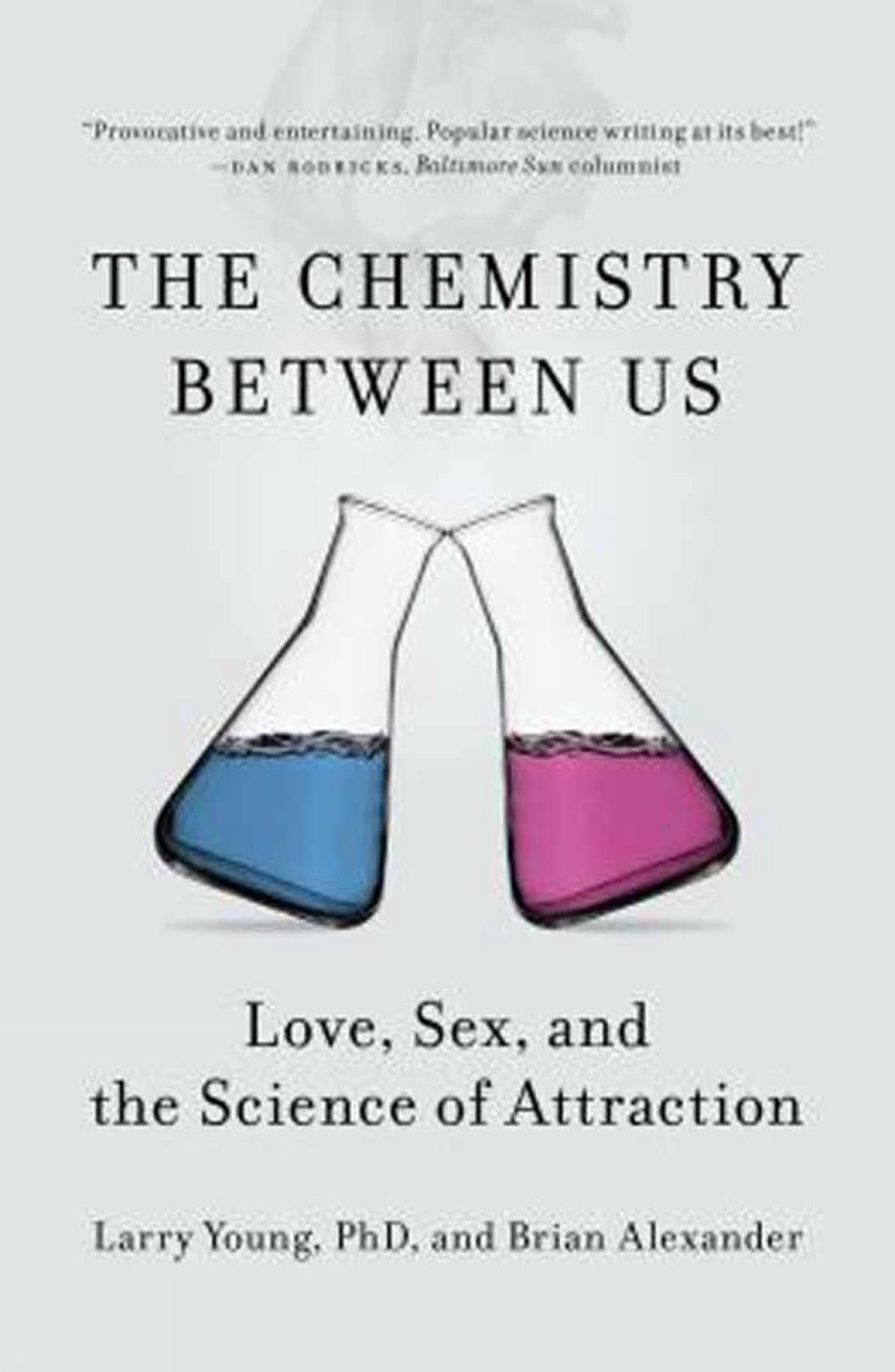 The Chemistry Between Us by Larry Young - ISBN: 9781591846611
