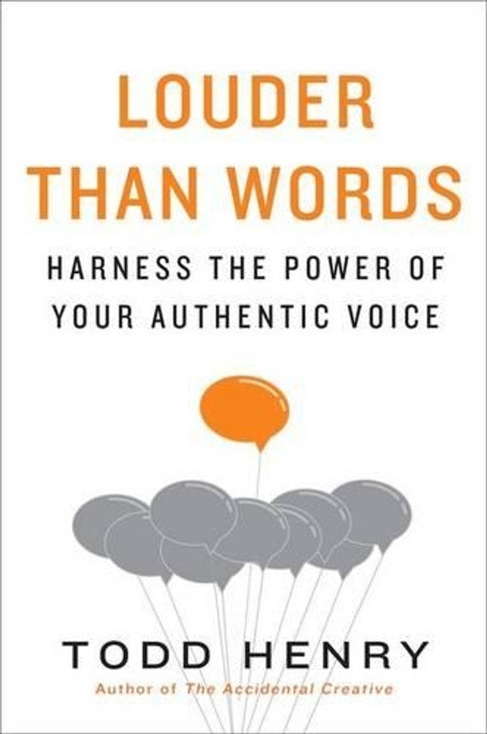 Louder Than Words by Todd Henry - ISBN: 9781591847526