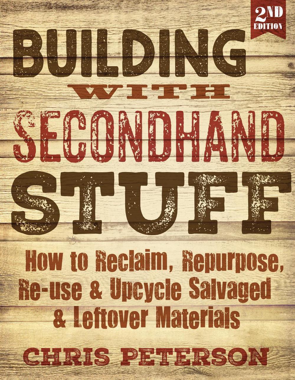 Building with Secondhand Stuff, 9781591866817