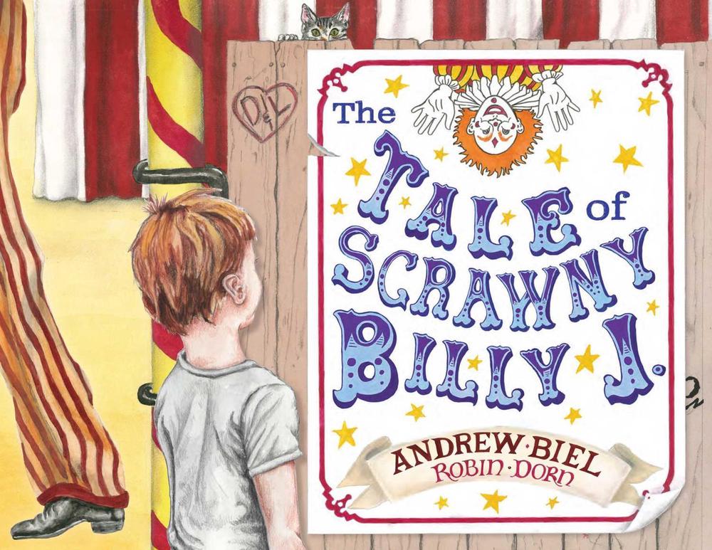 The Tale of Scrawny Billy J. by Andrew Biel - ISBN: 9781592116942