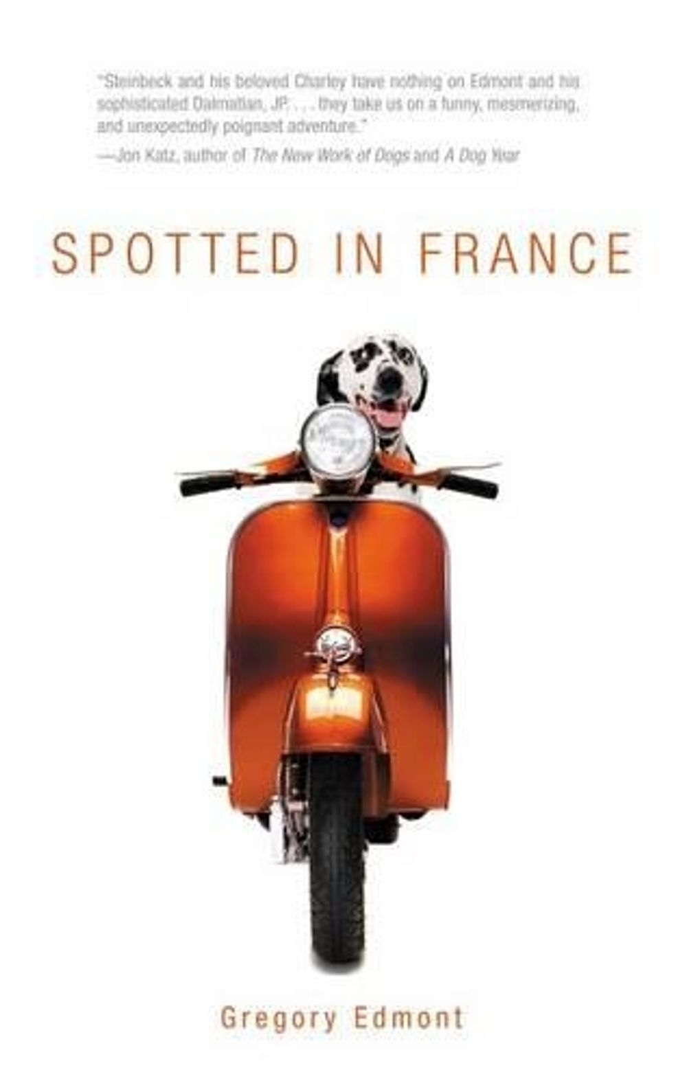 Spotted in France by Gregory Edmont - ISBN: 9781592287369