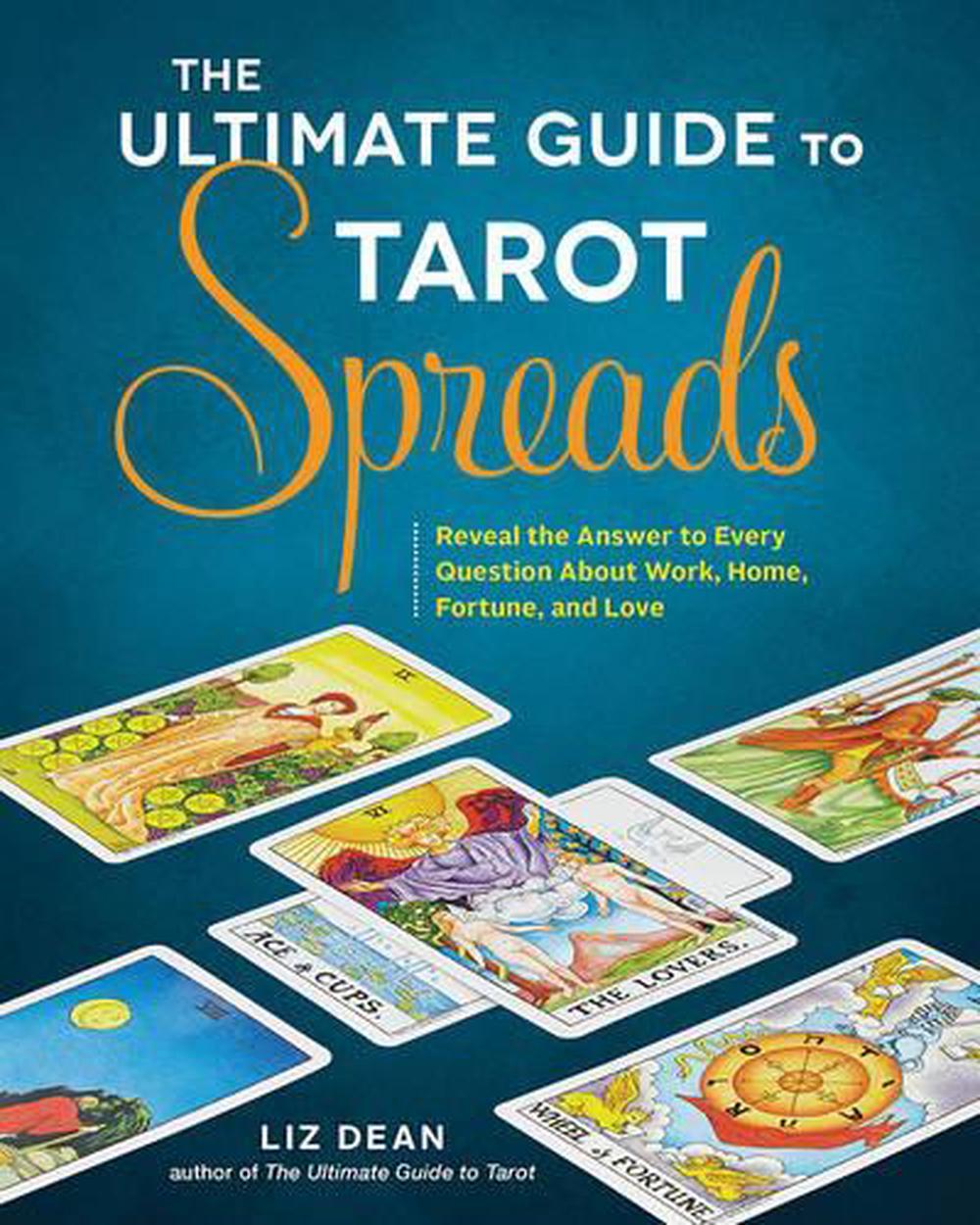 The Ultimate Guide to Tarot Spreads, 9781592337163