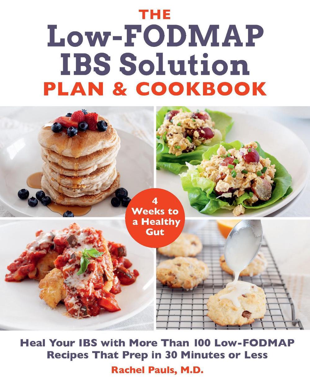 The Low-FODMAP IBS Solution Plan and Cookbook, 9781592339716