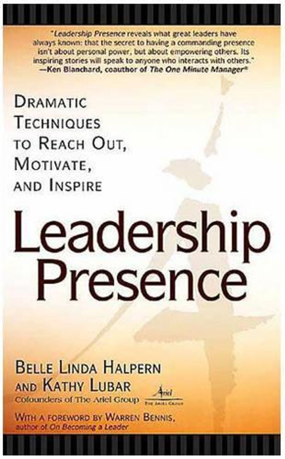 Leadership Presence by Belle Linda Halpern - ISBN: 9781592400867